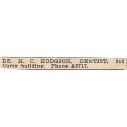 Dr H.C. Hodgson Dentist 212 Curry Building Winnipeg 1920 Ad AG2-S12