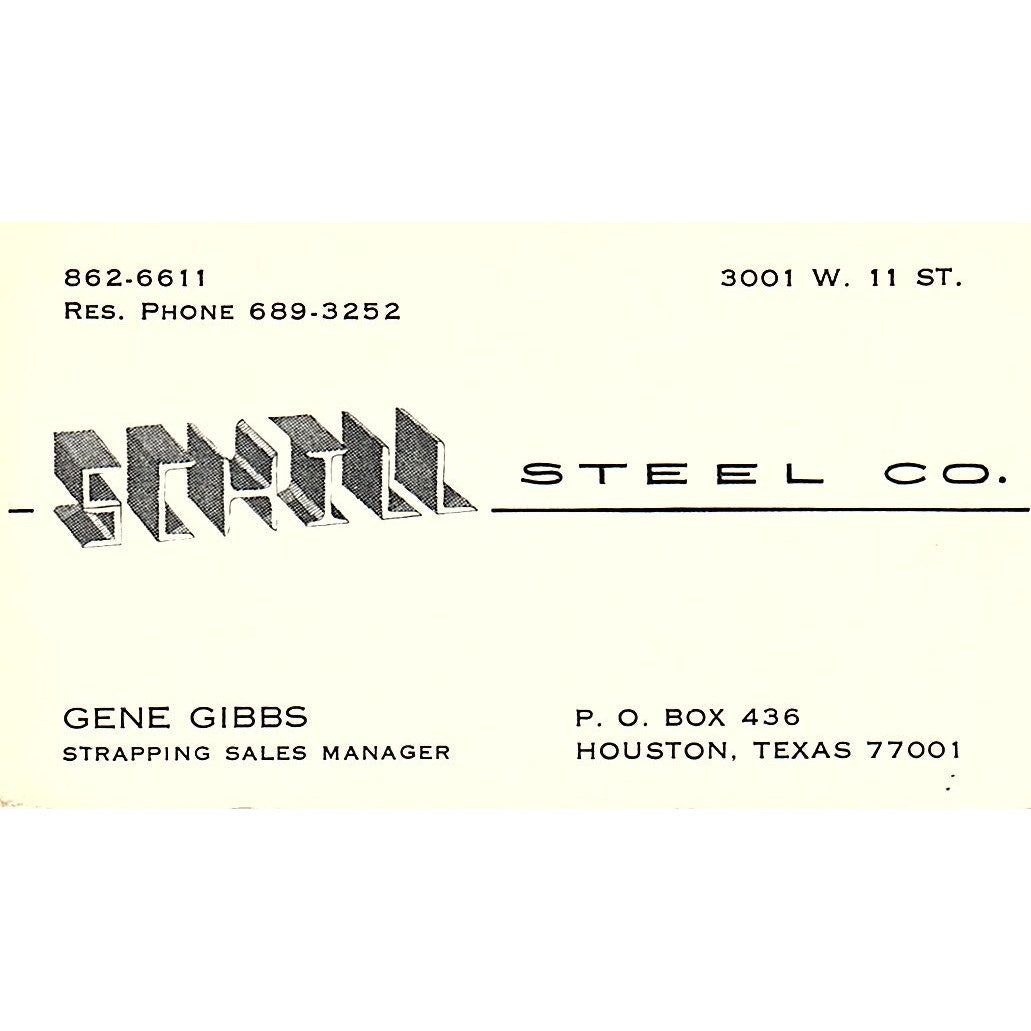 Gene Gibbs Schill Steel Co Houston Vintage Business Card SE5-B2