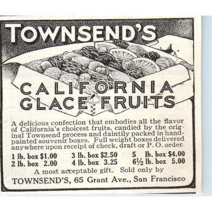 Townsend's California Glace Fruits San Francisco 1913 Magazine Advert AE7-N7
