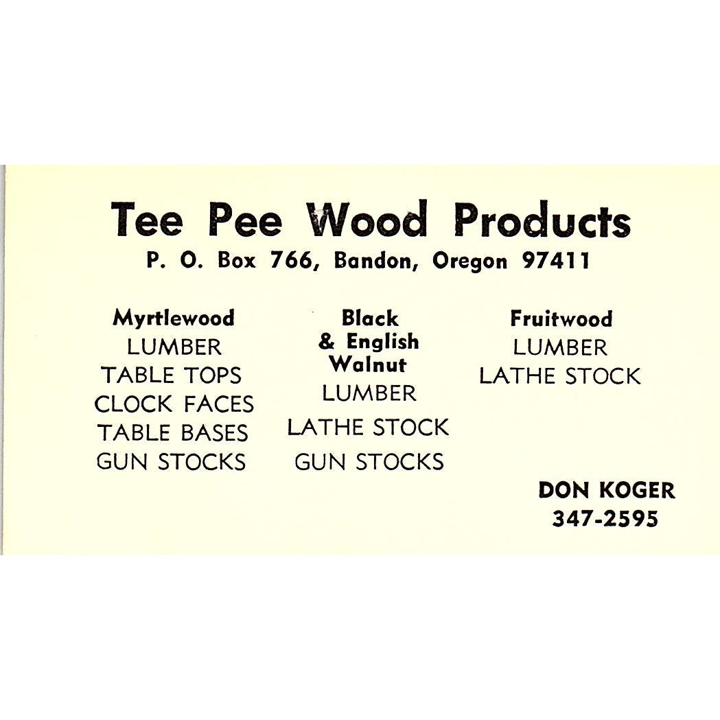 Tee Pee Wood Products Don Koger Bandon Oregon Vintage Business Card SD9-B4