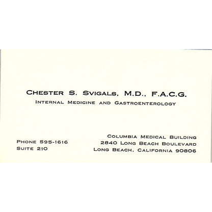 Chester S Svigals Internal Medicine & Gastroenterology Long Beach CA Card SB4-B1