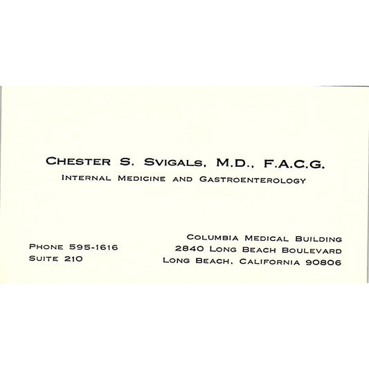 Chester S Svigals Internal Medicine & Gastroenterology Long Beach CA Card SB4-B1