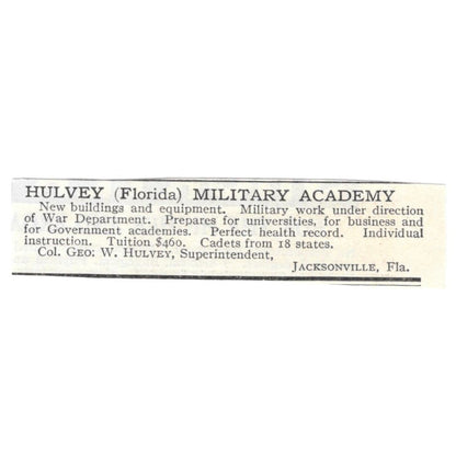 Col. Geo. W. Hulvey Military Academy Jacksonville FL c1918 Advertisement AE5-SA4