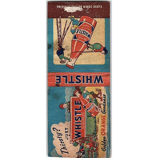 Whistle Orange Soda Pop Vintage Matchbook Cover SC7-Y8