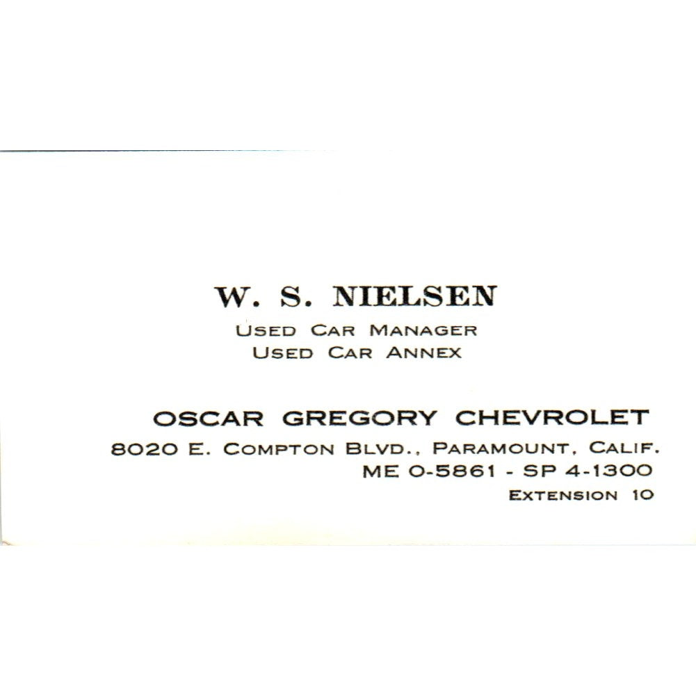 W.S. Nielsen Oscar Gregory Chevrolet Paramount CA Vintage Business Card SE3-B7