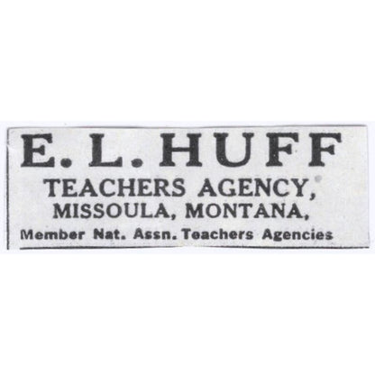 1931 EL Huff Teachers Agency Missoula MT Original Magazine Advertisement AE5-SA2