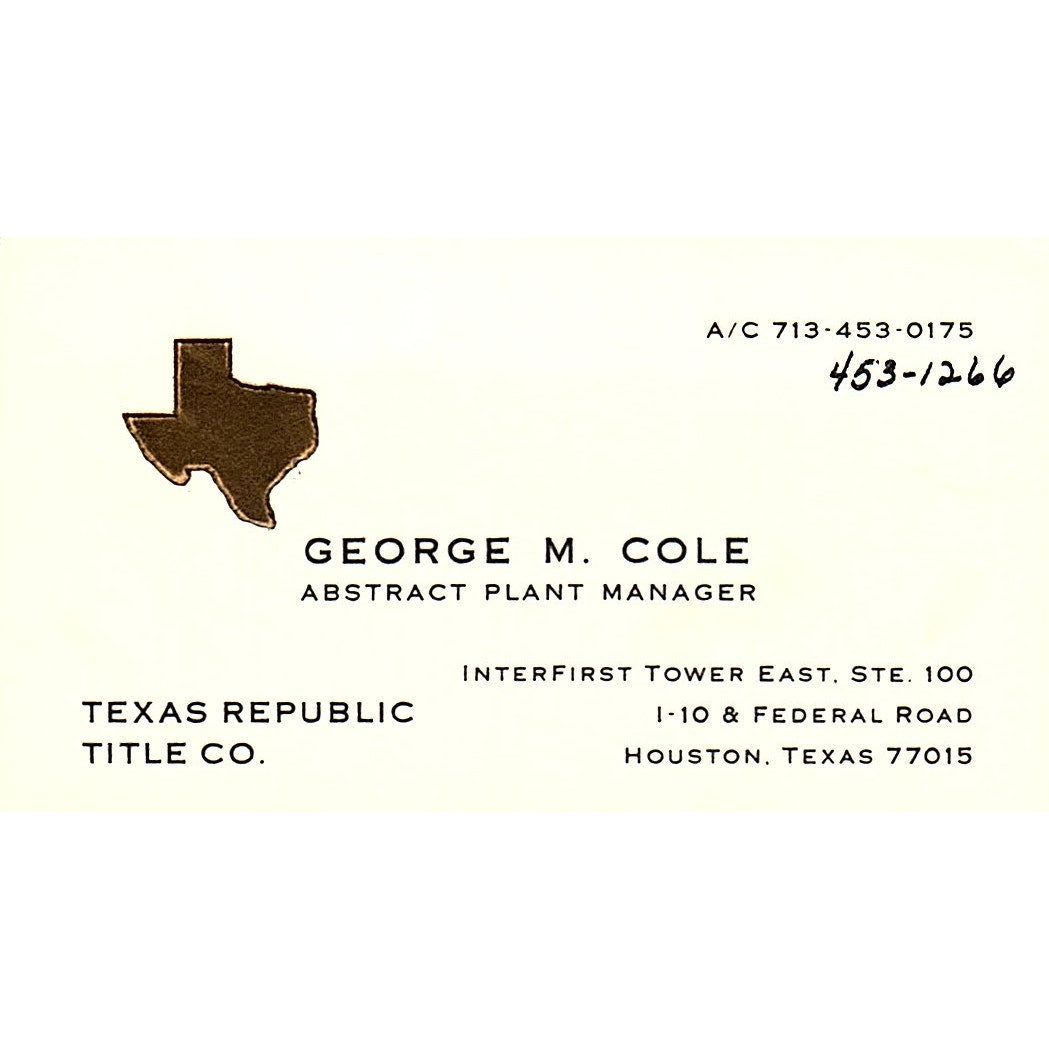 Texas Republic Title Co. George M. Cole Houston Texas Business Card SB4-B7