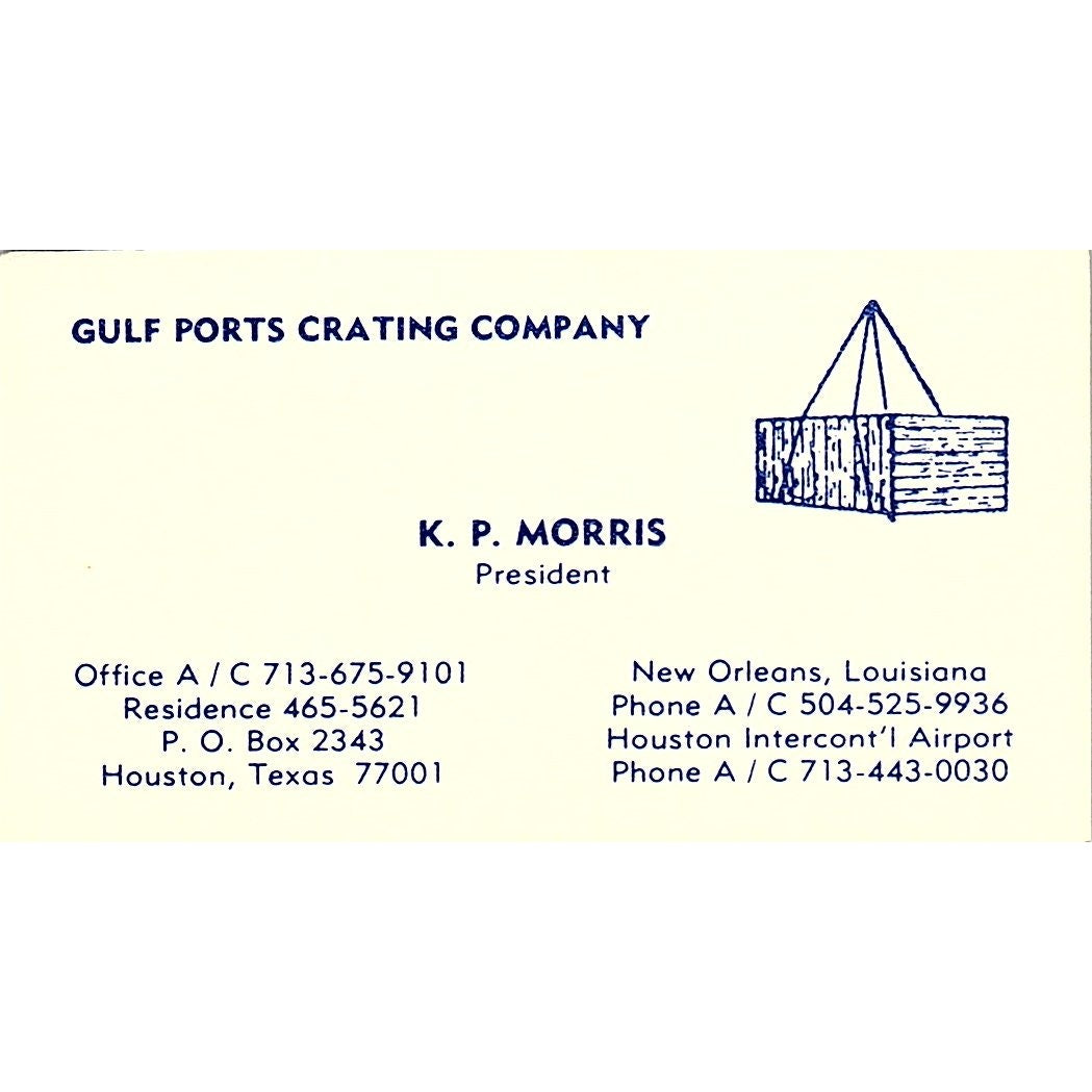 K.P. Morris Gulf Ports Crating Co New Orleans Houston Vtg Business Card SC9-B4