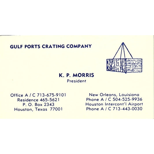 K.P. Morris Gulf Ports Crating Co New Orleans Houston Vtg Business Card SC9-B4