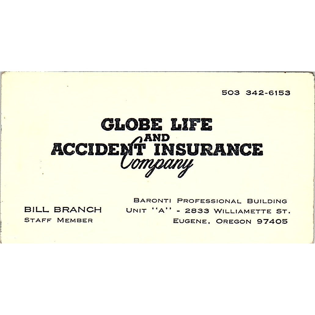 Bill Branch Globe Life & Accident Eugene OR Vintage Business Card SD9-B8