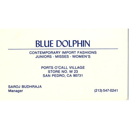 Blue Dolphin Fashion Saroj Budhraja Ports O'Call San Pedro Business Card SE5-B4