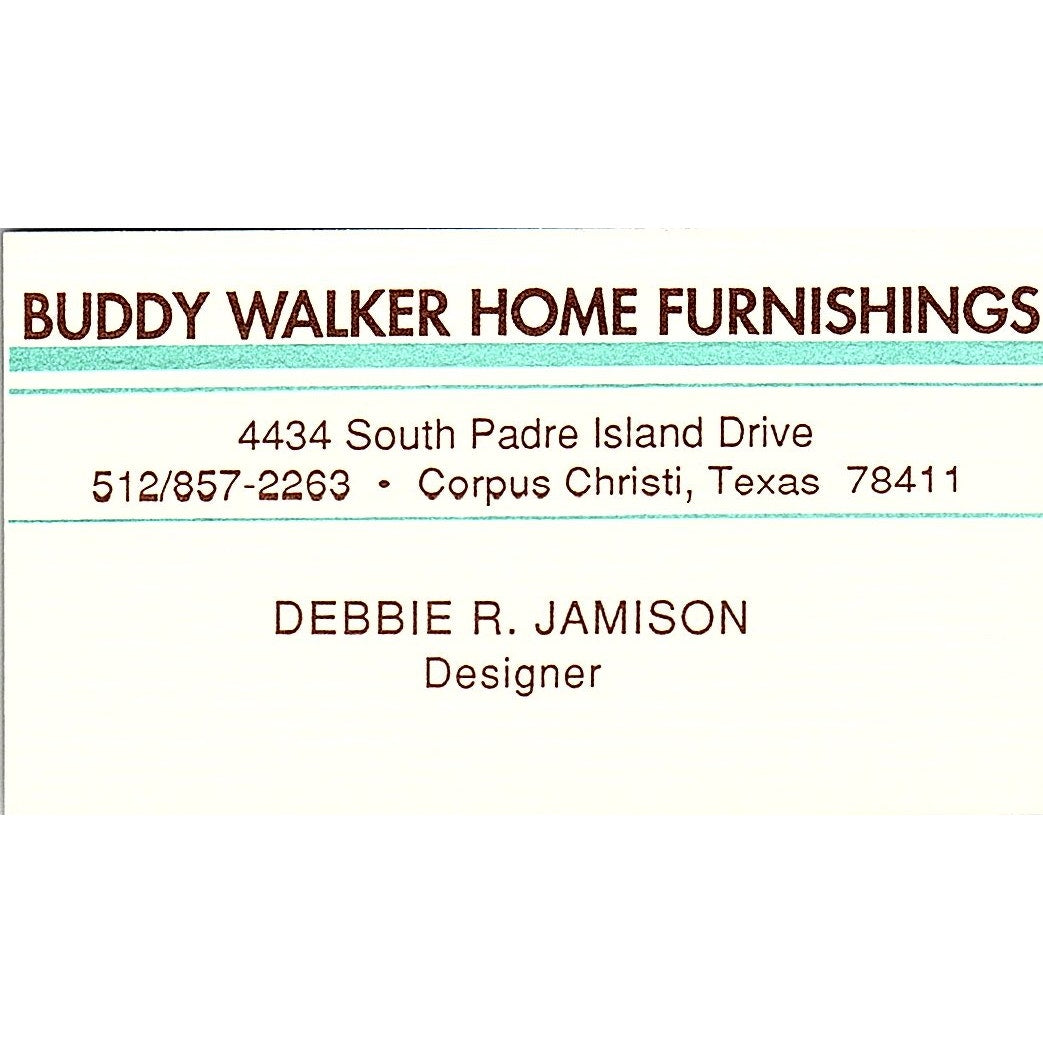 Debbie R Jamison Buddy Walker Furnishings Corpus Christi Business Card SD9-B12