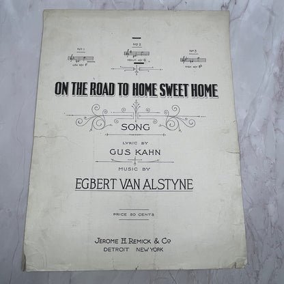 On The Road to Home Sweet Home Egbert Van Alstyne 1917 Sheet Music V16