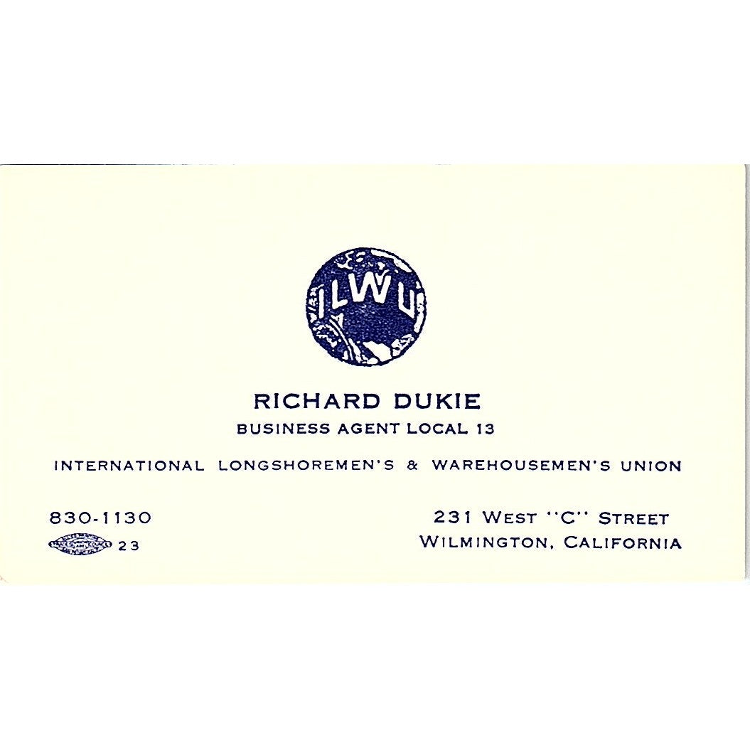 Richard Dukie Longshoremen's Local 13 ILWU Wilmington CA Business Card SC9-B13