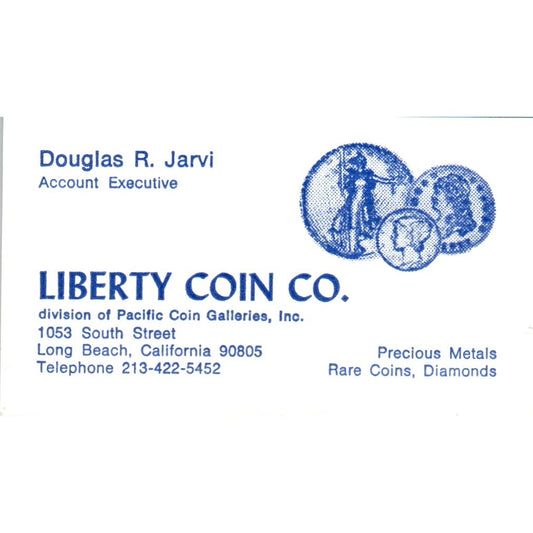 Douglas R. Jarvi Liberty Coin Co Long Beach Vintage Business Card SE3-B6