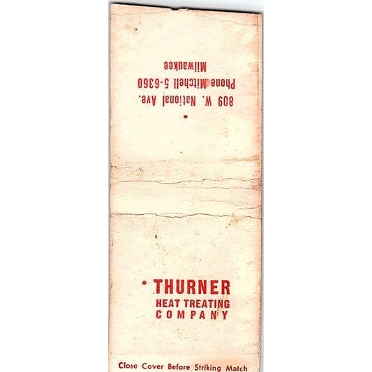Thurner Heat Treating Company Milwaukee WI Vintage Matchbook Cover SF3-Y2
