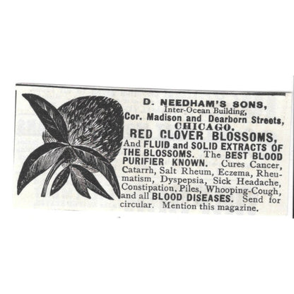 D. Needham's Sons Red Clover Blossoms Quackery Chicago 1892 Ad AG2-S19