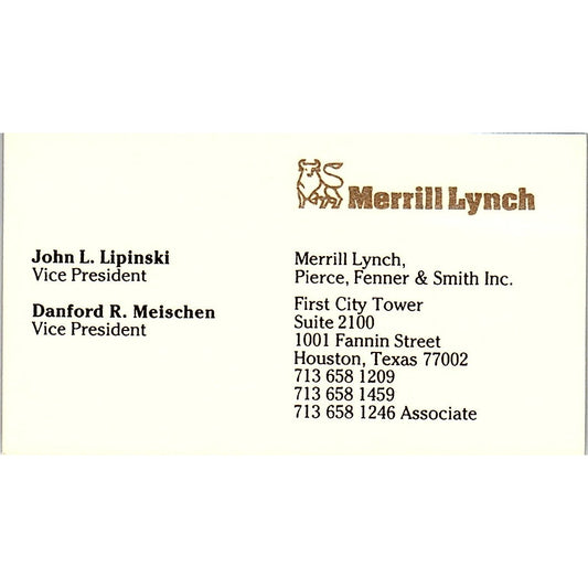 Merrill Lynch John L. Lipinski Danford R. Meischen Houston Business Card SB4-B1