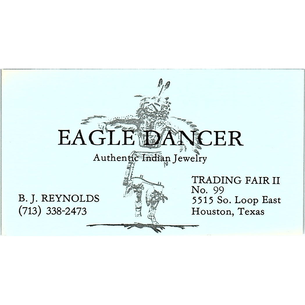 Eagle Dancer B J Reynolds Houston Texas Vintage Business Card SB4-B10