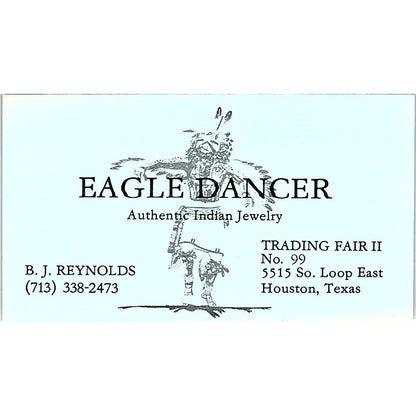 Eagle Dancer B J Reynolds Houston Texas Vintage Business Card SB4-B10