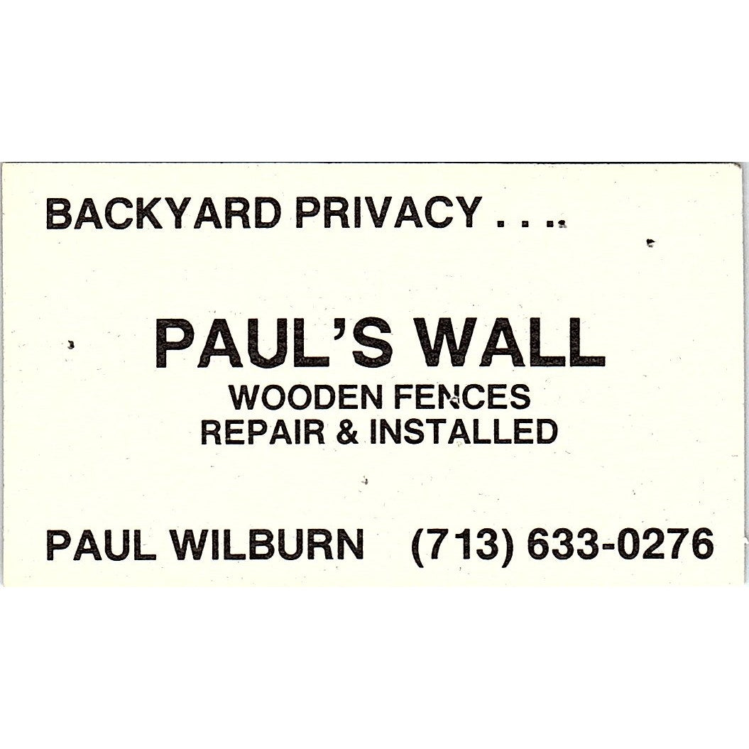 Paul's Wall Wooden Fences Paul Wilburn Houston Vintage Business Card SD9-B4