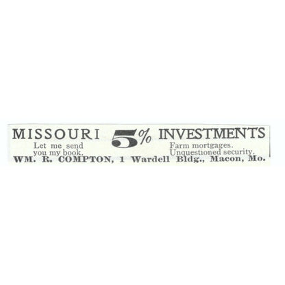 Missouri Investments Wm. R. Compton Macon MO 1903 Magazine Ad AF7-SS2