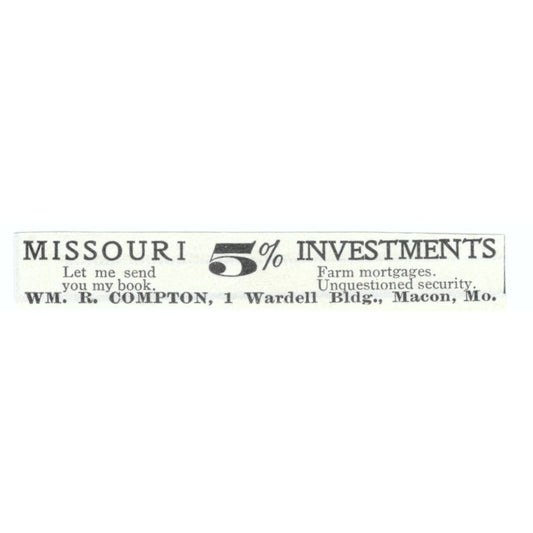 Missouri Investments Wm. R. Compton Macon MO 1903 Magazine Ad AF7-SS2