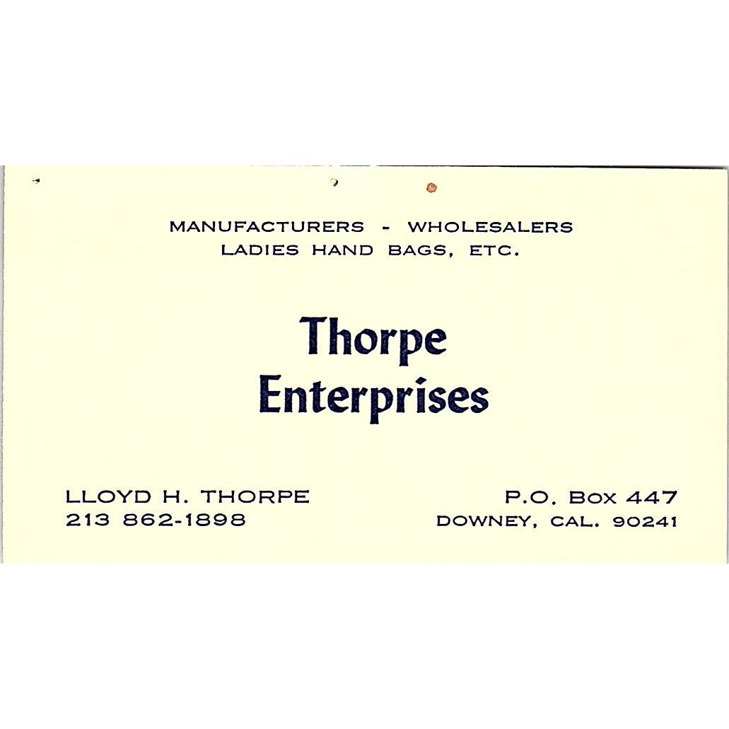 Thorpe Enterprises Lloyd H Thorpe Downey CA Vintage Business Card SB4-B7