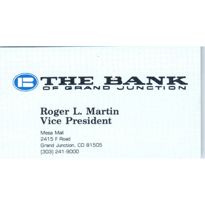 The Bank of Grand Junction Roger L. Martin CO Vintage Business Card SD8-B19
