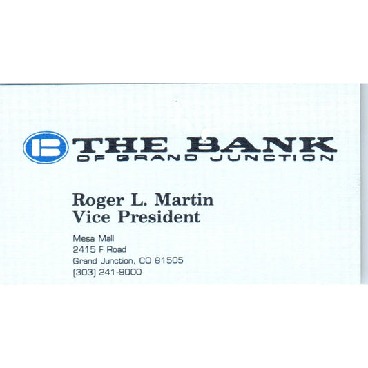 The Bank of Grand Junction Roger L. Martin CO Vintage Business Card SD8-B19