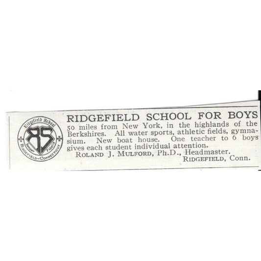 Ridgefield School For Boys Ridgefield CT Roland J. Mulford, Ph.D c1920 Ad AG4-S6