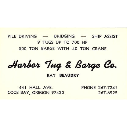 Ray Beaudry Harbor Tug & Barge Co Coos Bay OR Vintage Business Card SD9-B7