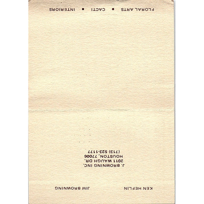 J. Browning Floral Arts Ken Heflin Jim Browning Houston Vtg Business Card TH2-B2