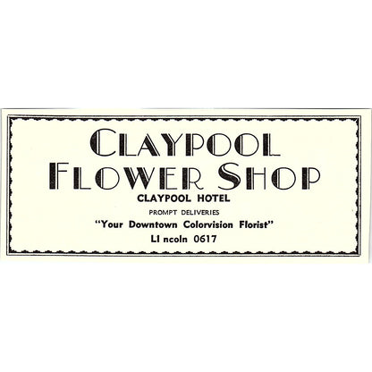 Claypool Flower Shop Claypool Hotel Indianapolis IN 1947 Ad AF6-21