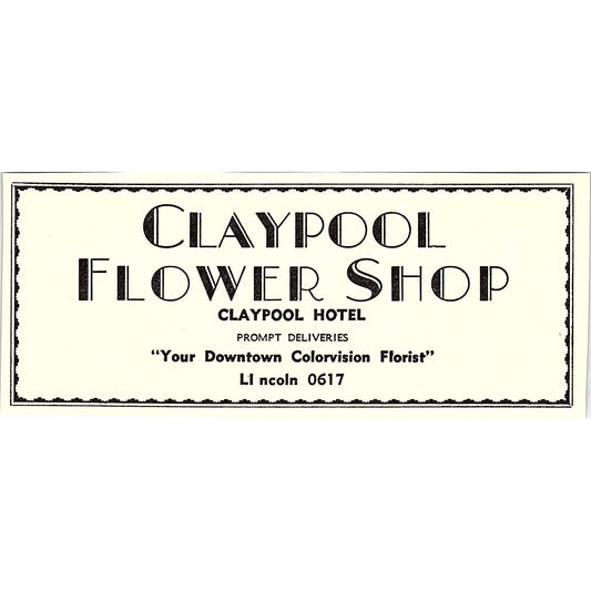 Claypool Flower Shop Claypool Hotel Indianapolis IN 1947 Ad AF6-21