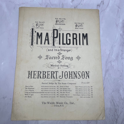 I'm A Pilgrim Sacred Song Herbert Johnson 1902 Sheet Music V15