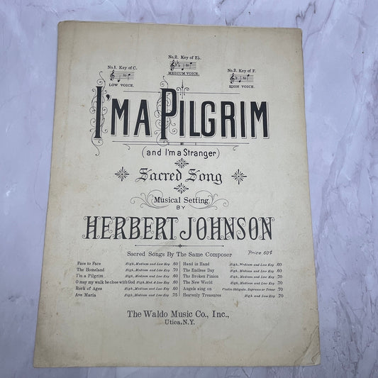 I'm A Pilgrim Sacred Song Herbert Johnson 1902 Sheet Music V15