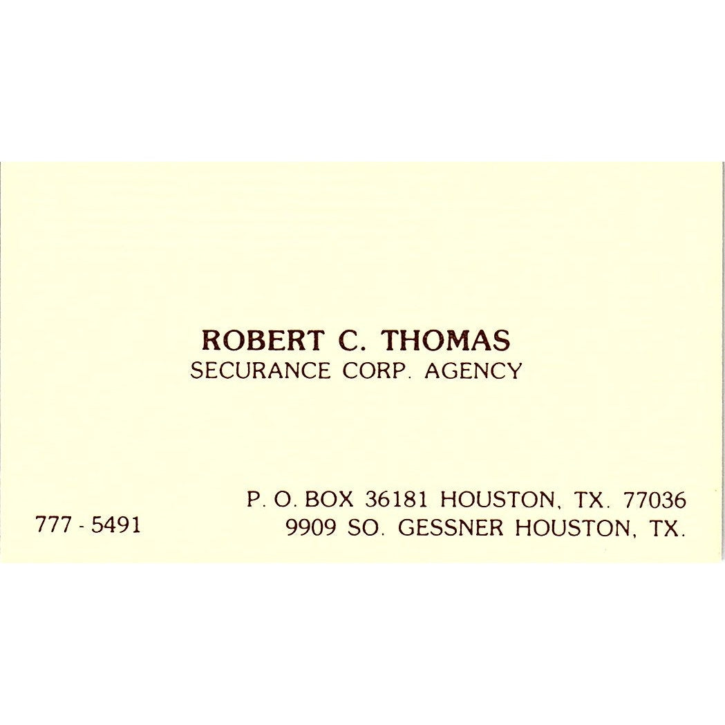 Robert C. Thomas Securance Corp Agency Gessner Houston Business Card SB4-B3