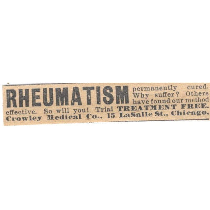 Rheumatism Treatment Crowley Medical Co Chicago 1910 Magazine Ad AF1-SS7