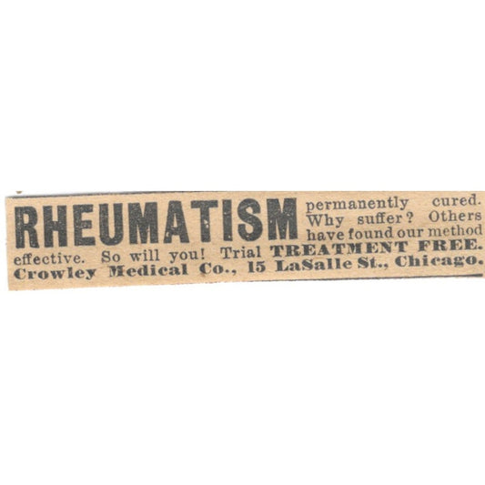 Rheumatism Treatment Crowley Medical Co Chicago 1910 Magazine Ad AF1-SS7