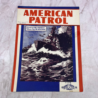 American Patrol Sheet Music WWII Patriotic Earl Haubrich Meacham 1942 FL6-11