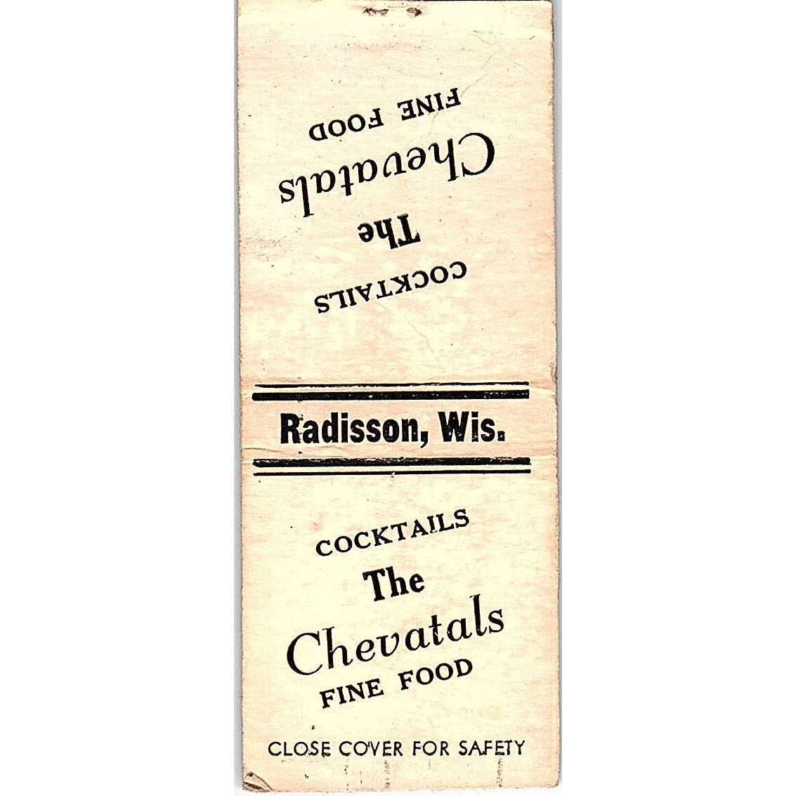 The Chevatals Fine Food Radisson WI Vintage Matchbook Cover SF3-Y2