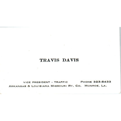 Travis Davis Arkansas & Louisiana Railway Monroe LA Vintage Business Card SD4-B4