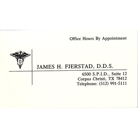 James H Fjerstad DDS Corpus Christi Vintage Business Card SD9-B13