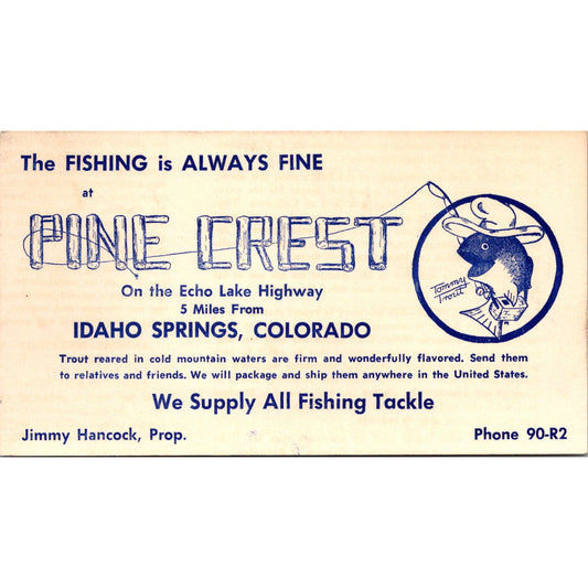 Pine Crest on Echo Lake Hwy Jimmy Hancock Idaho Springs CO Blotter Card AK4-H1