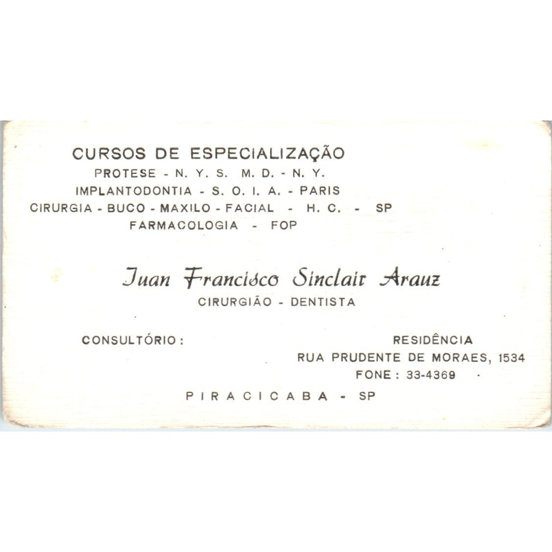 Cursos De Especialização Juan Francisco Sinclair Arauz Dentista Vtg Card SD8-B17