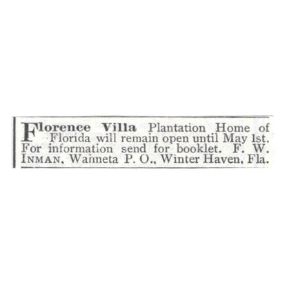 Florence Villa Plantation F.W. Inman Wahneta Winter Haven FL 1903 Ad AF7-SS3