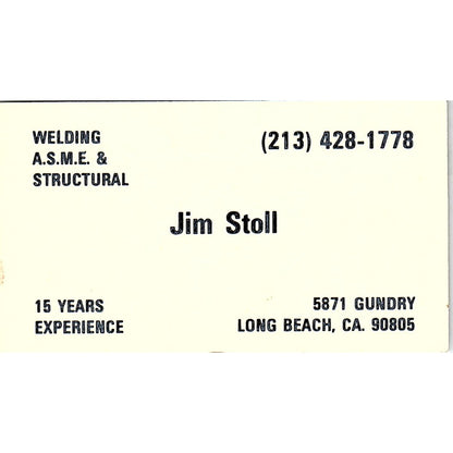 Jim Stoll Welding A.S.M.E. & Structural Long Beach Vintage Business Card SC9-B12