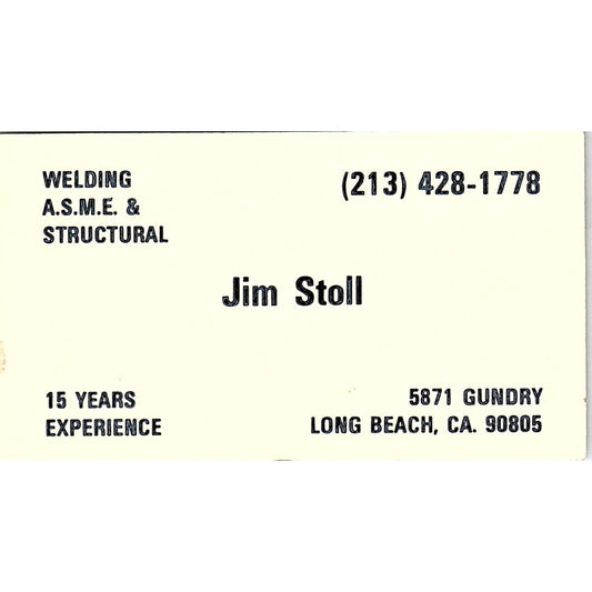 Jim Stoll Welding A.S.M.E. & Structural Long Beach Vintage Business Card SC9-B12