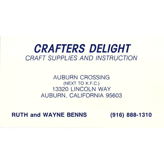 Crafters Delight Ruth & Wayne Benns Auburn CA Vintage Business Card SC9-B1